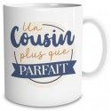 Mug Un Cousin plus que parfait