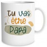 Mug Tu vas être Papa