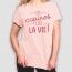 T-Shirt Les Copines c'est la vie ! rose taille S